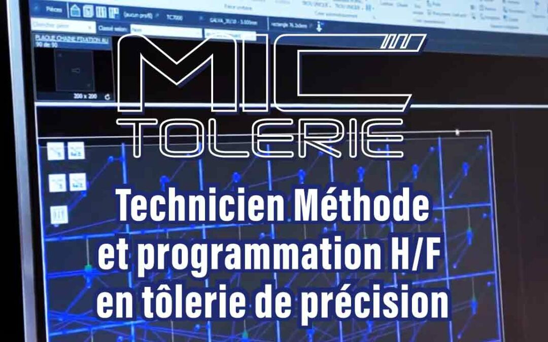 MIC recrute Technicien Méthodes-Programmation H/F